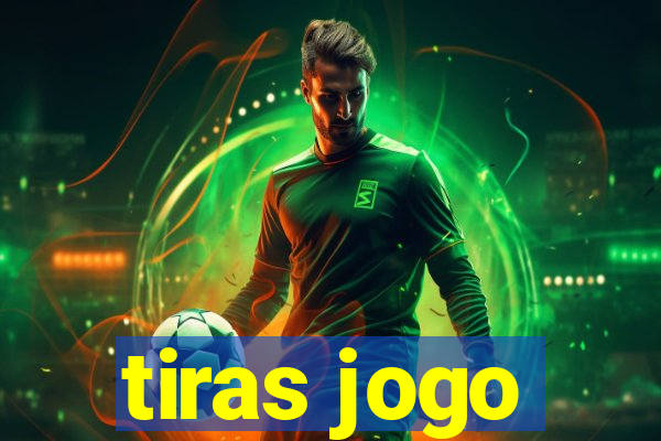 tiras jogo